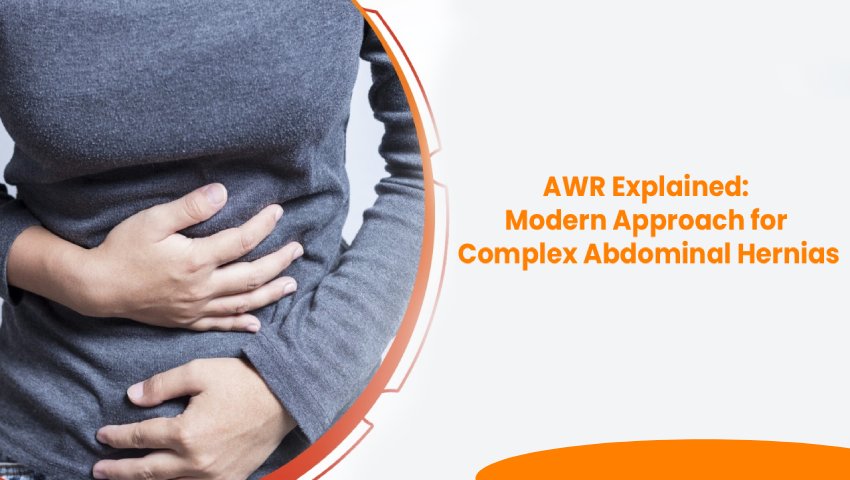 AWR surgery for complex abdominal hernias explained by Dr. Pinak Dasgupta, Chennai